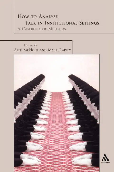 Cover of How to Analyse Talk in Institutional Settings