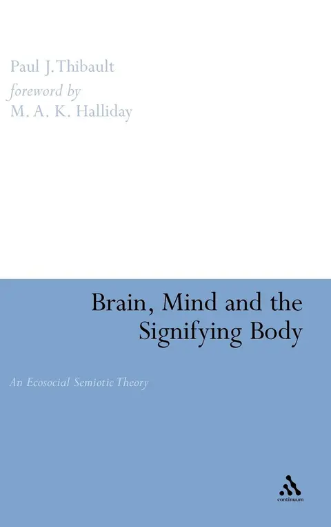 Cover of Brain, Mind and the Signifying Body