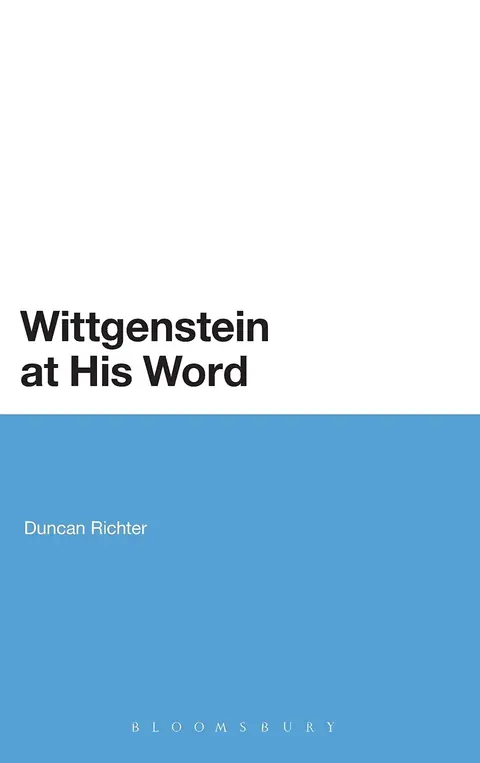 Cover of Wittgenstein at His Word