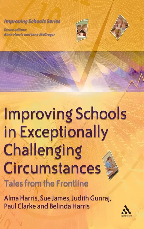 Cover of Improving Schools in Exceptionally Challenging Circumstances