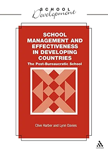 Cover of School Management and Effectiveness in Developing Countries