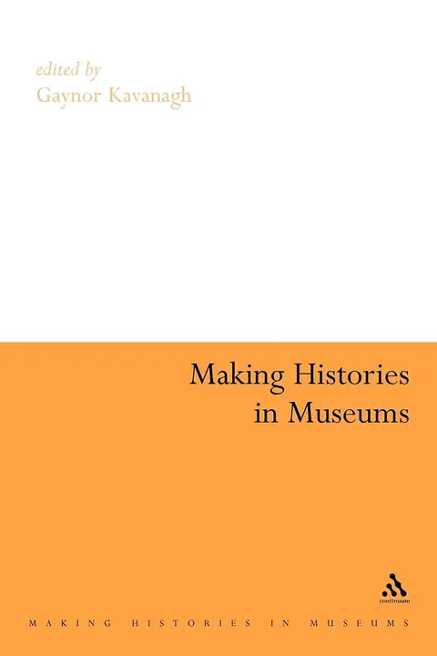 Cover of Making Histories in Museums