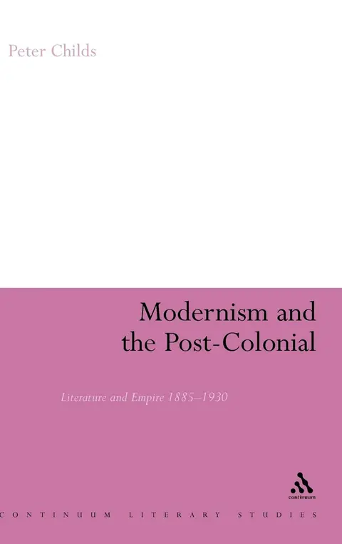 Cover of Modernism and the Post- Colonial