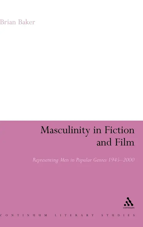 Cover of Masculinity in Fiction and Film
