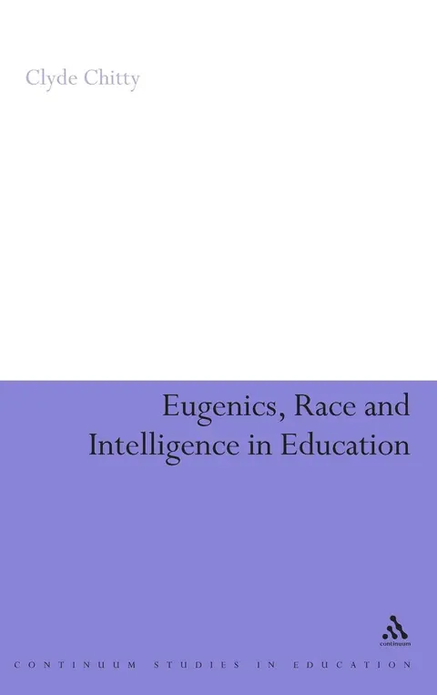 Cover of Eugenics, Race and Intelligence in Education