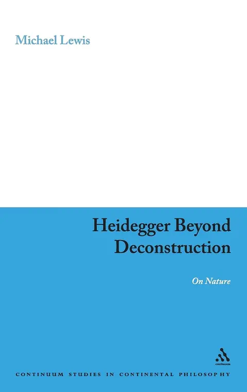 Cover of Heidegger Beyond Deconstruction