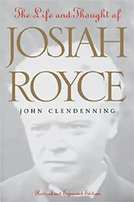 Cover of Life and Thought of Josiah Royce