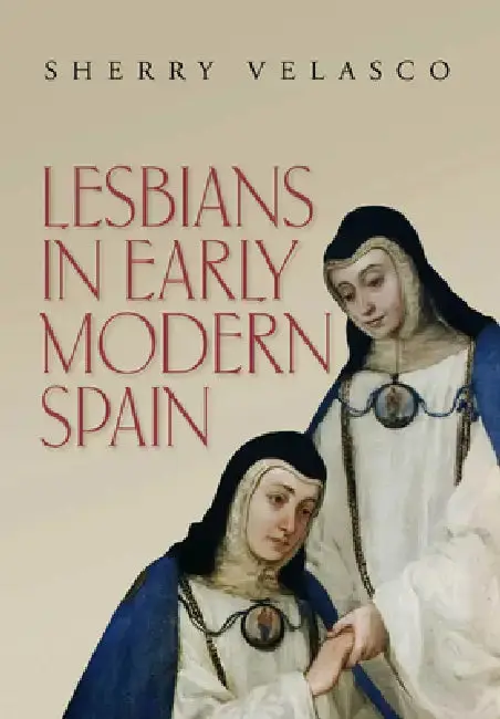 Cover of Lesbians in Early Modern Spain