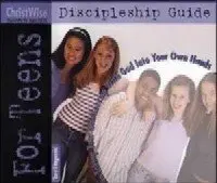 Cover of Christwise Discipleship Guide/Teens