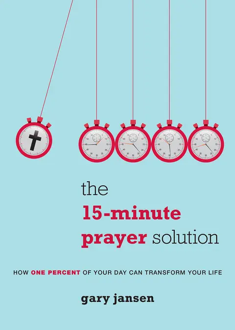 Cover of The 15-Minute Prayer Solution