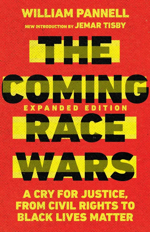 Cover of The Coming Race Wars – A Cry for Justice, from Civil Rights to Black Lives Matter