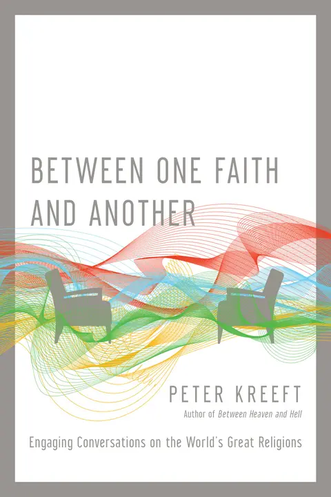 Cover of Between One Faith and Another - Engaging Conversations on the World`s Great Religions