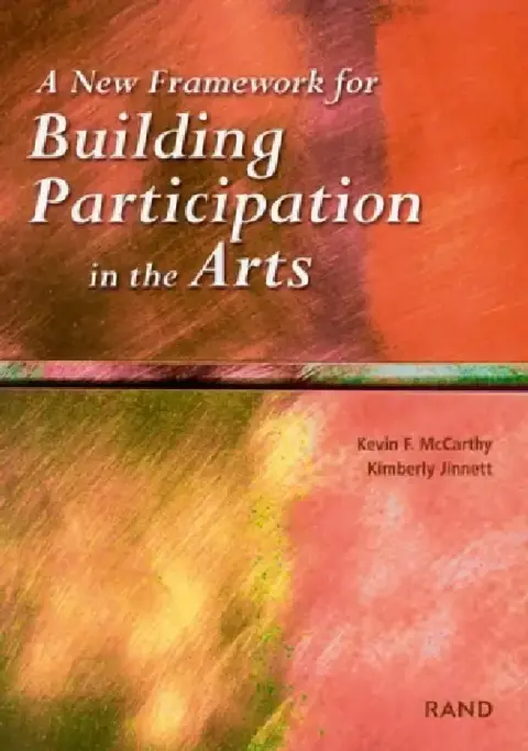 Cover of A New Framework for Building Participation in the Arts
