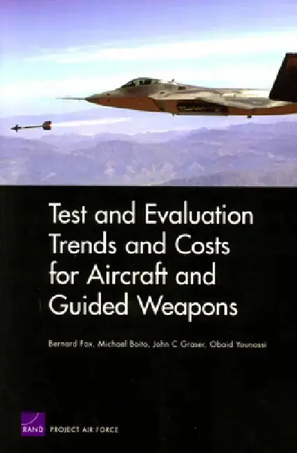 Cover of Test and Evaluation Trends and Costs for Aircraft and Guided Weapons