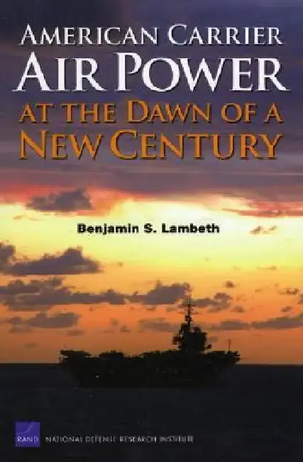 Cover of American Carrier Air Power at the Dawn of a New Century