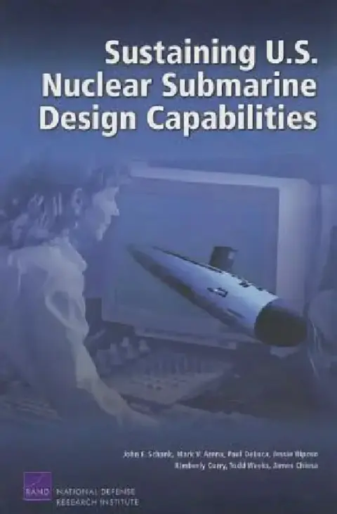 Cover of Sustaining U.S. Nuclear Submarine Design Capabilities