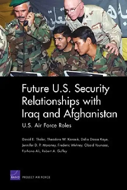 Cover of Future U.S. Security Relationships with Iraq and Afghanistan