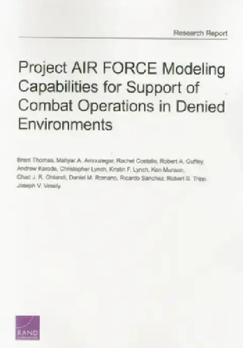 Cover of Project Air Force Modeling Capabilities for Support of Combat Operations in Denied Environments