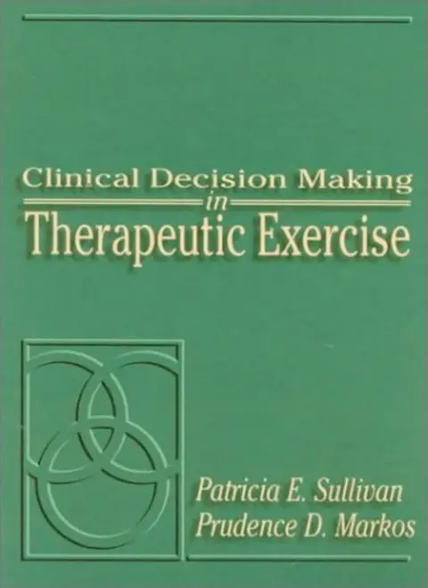 Cover of Clinical Decision Making in Therapeutic Exercise