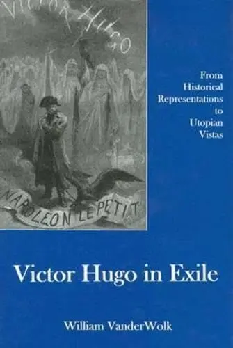 Cover of Victor Hugo in Exile