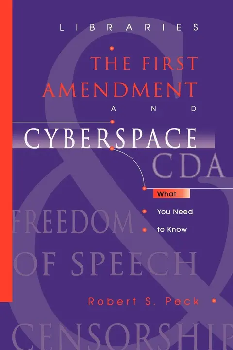 Cover of Libraries, the First Amendment, and Cyberspace