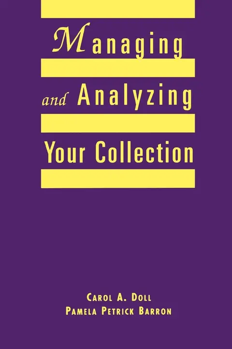 Cover of Managing and Analyzing Your Collection