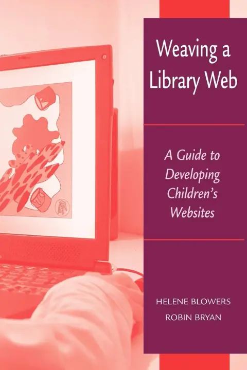 Cover of Weaving a Library Web
