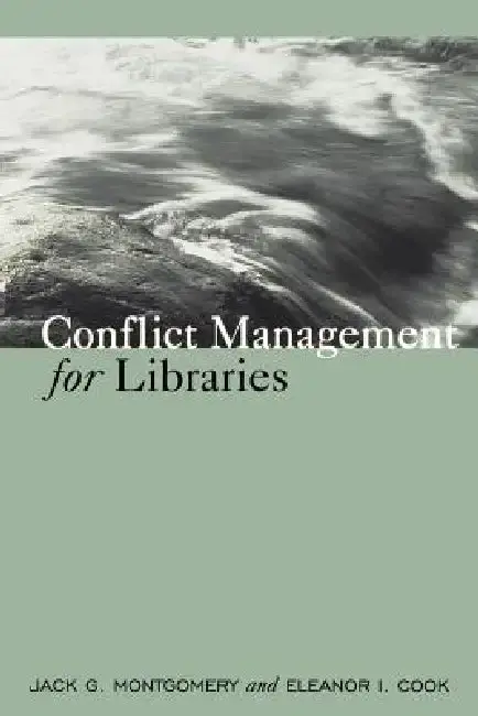 Cover of Conflict Management for Libraries