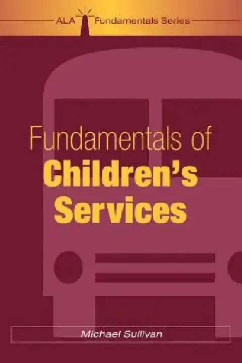 Cover of Fundamentals of Children's Services