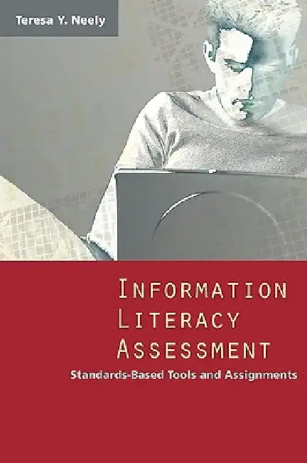 Cover of Information Literacy Assessment