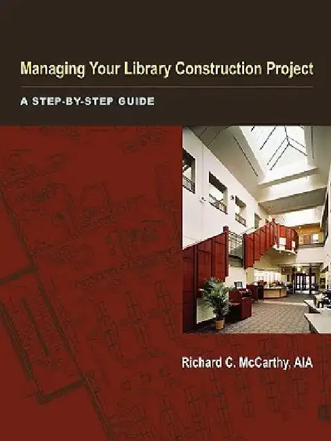 Cover of Managing Your Library Construction Project