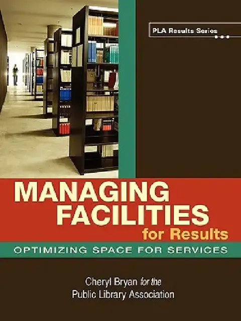 Cover of Managing Facilities for Results