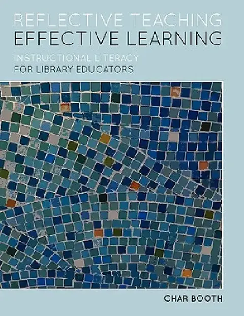 Cover of Reflective Teaching, Effective Learning