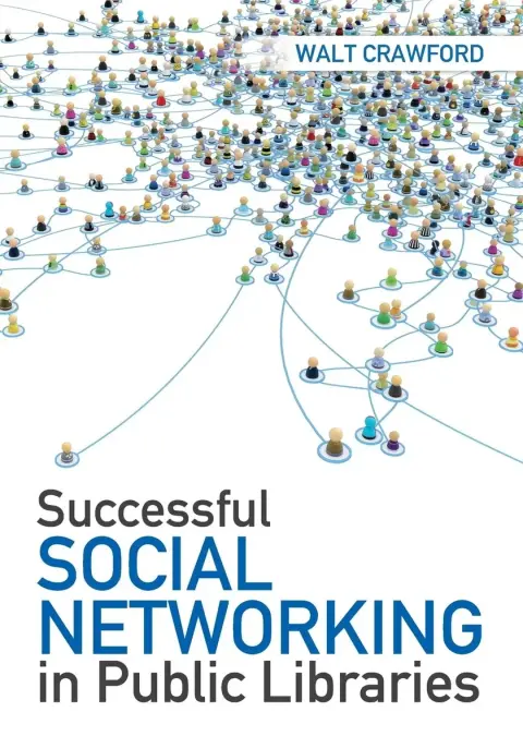 Cover of Successful Social Networking in Public Libraries