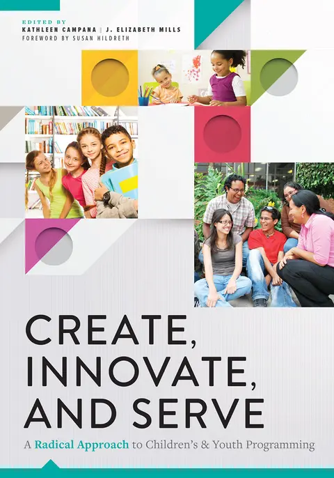 Cover of Create, Innovate, and Serve