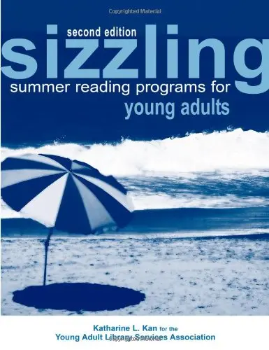 Cover of Sizzling Summer Reading Programs for Young Adults