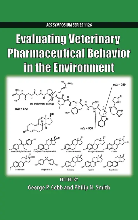 Cover of Evaluating Veterinary Pharmaceutical Behavior in the Environment