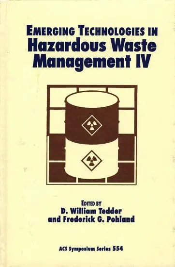 Cover of Emerging Technologies in Hazardous Waste Management IV