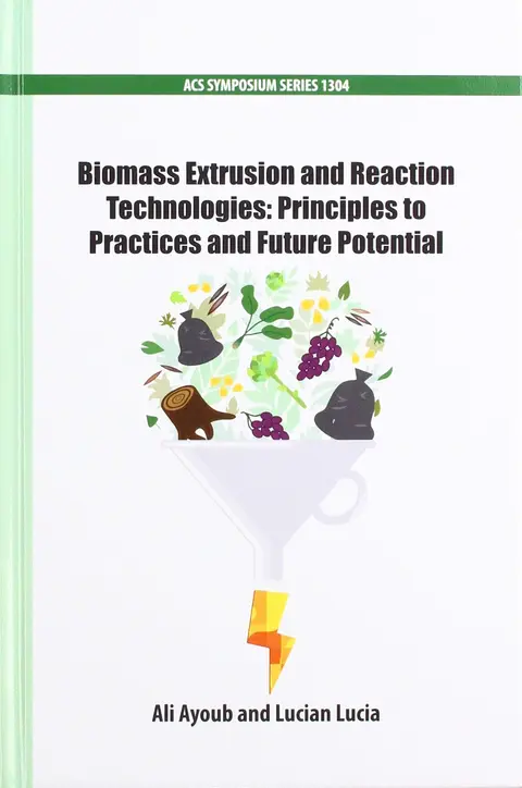 Cover of Biomass Extrusion and Reaction Technologies