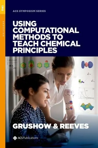 Cover of Using Computational Methods to Teach Chemical Principles