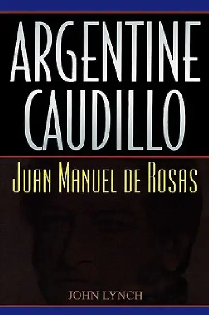 Cover of Argentine Caudillo