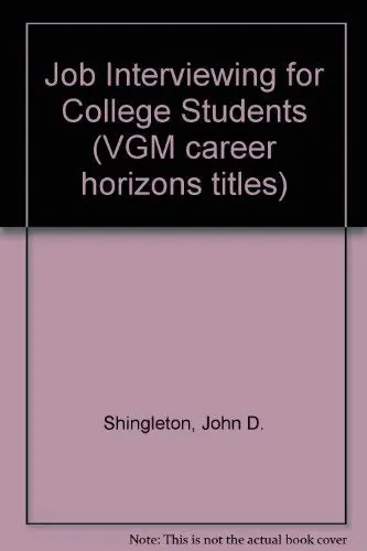 Cover of Job Interviewing for College Students