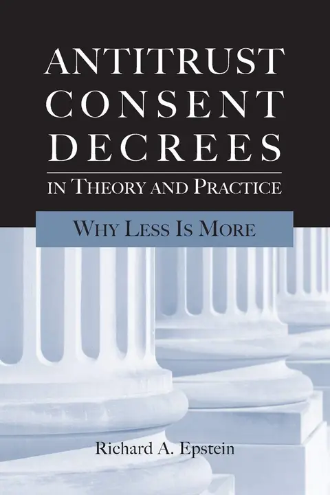 Cover of Antitrust Consent Decrees in Theory and Practice