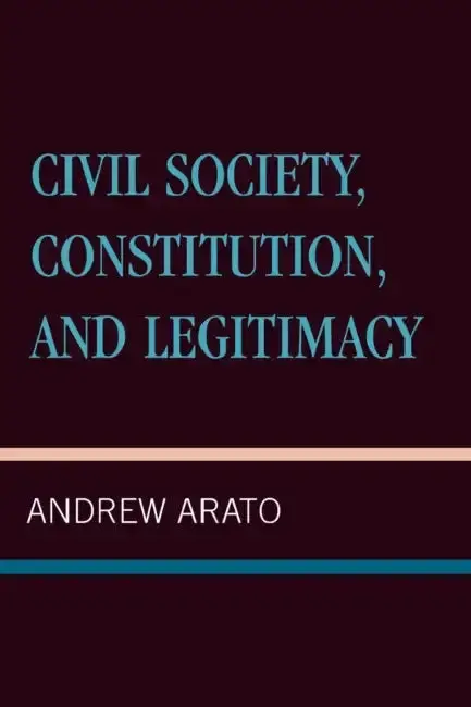 Cover of Civil Society, Constitution, and Legitimacy