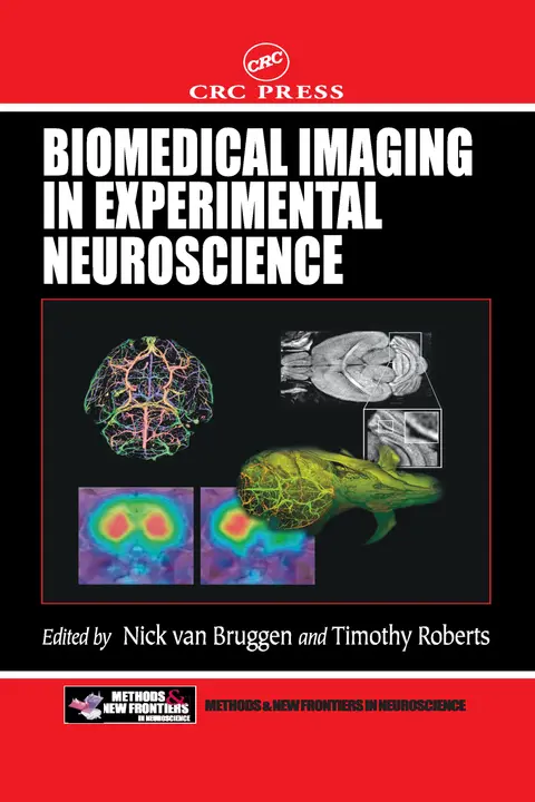 Cover of Biomedical Imaging in Experimental Neuroscience