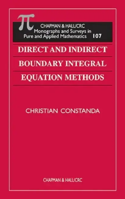 Cover of Direct and Indirect Boundary Integral Equation Methods