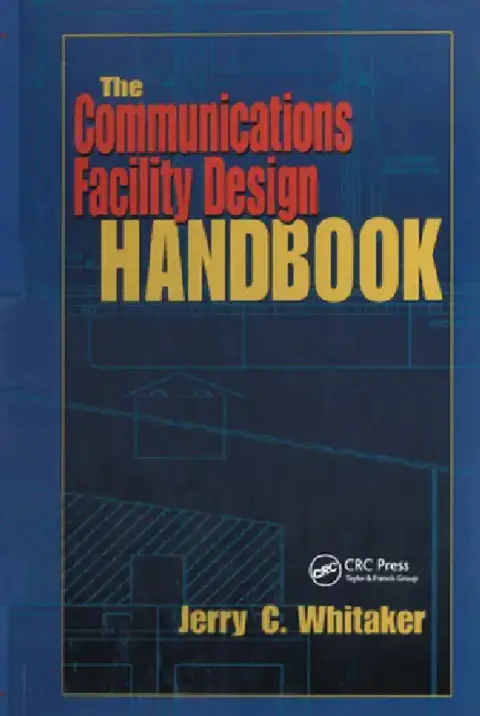 Cover of The Communications Facility Design Handbook