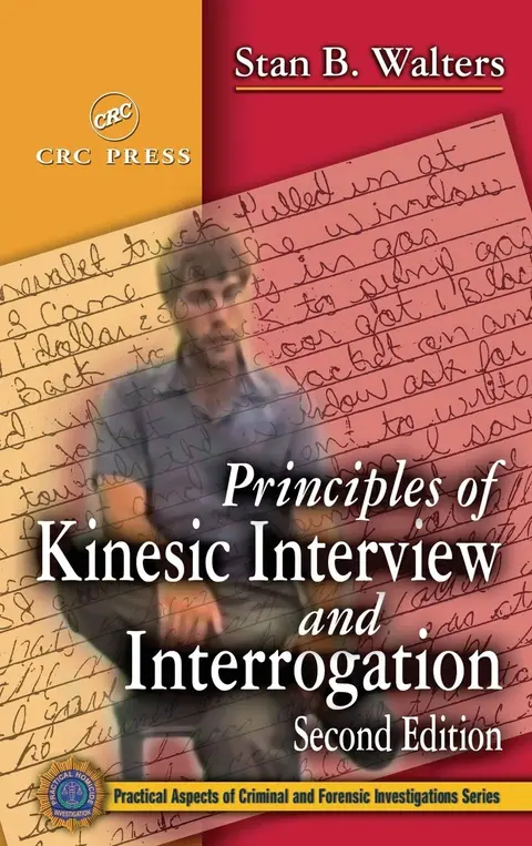Cover of Principles of Kinesic Interview and Interrogation
