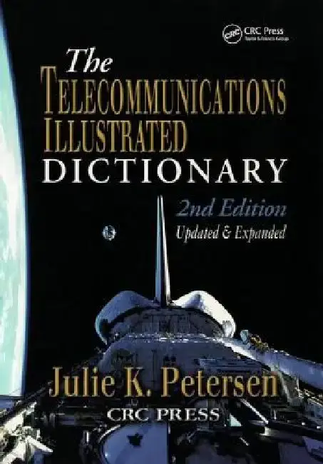 Cover of The Telecommunications Illustrated Dictionary