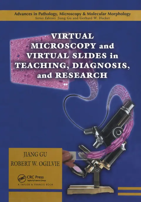 Cover of Virtual Microscopy and Virtual Slides in Teaching, Diagnosis, and Research